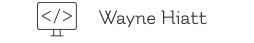 Wayne Hiatt